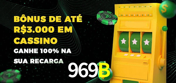969B melhor bônus de depósito